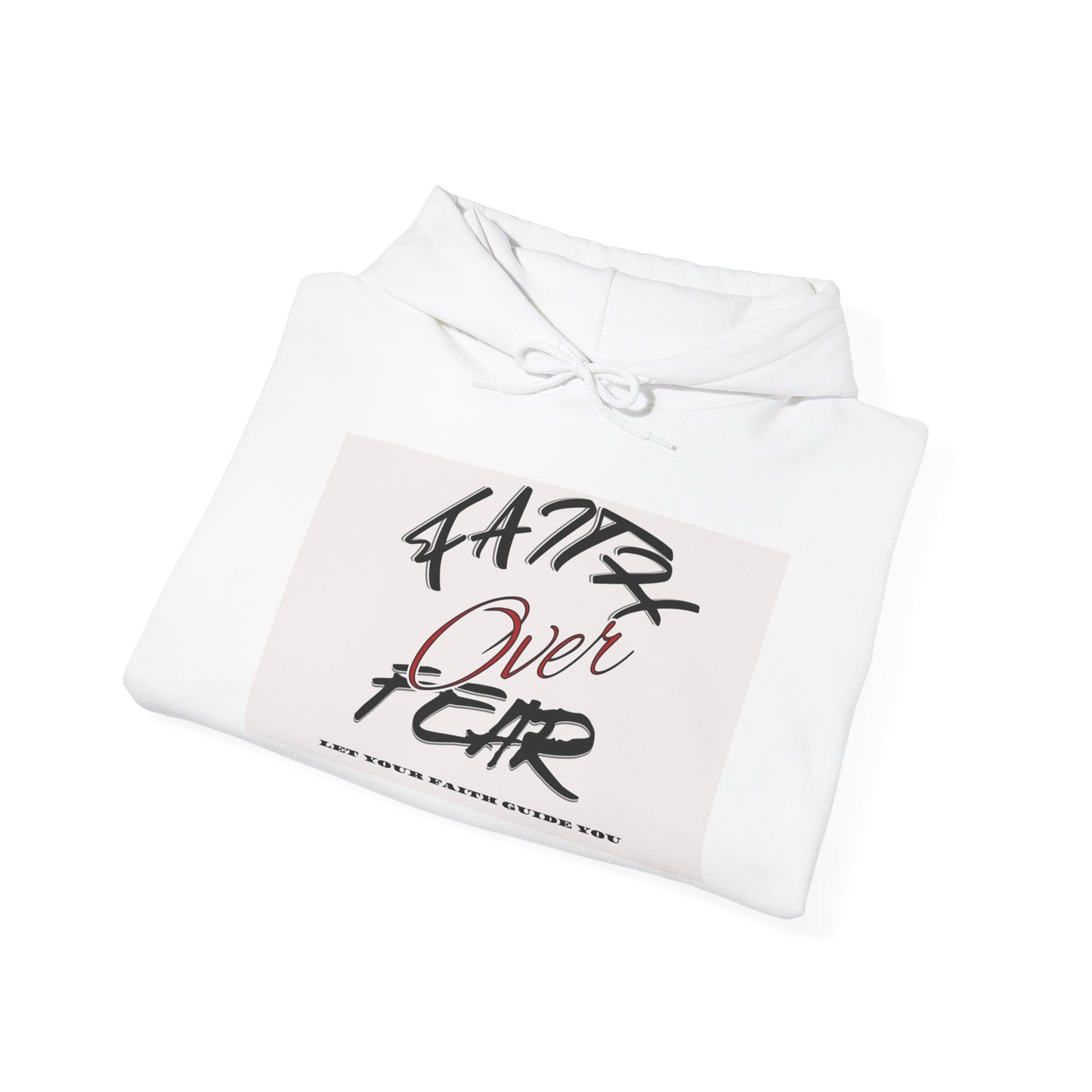 Faith Over Fear Unisex Hoodie