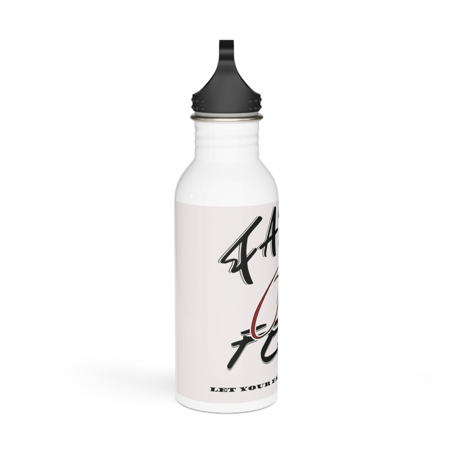 Faith Over Fear Stainless Steel Water Bottle